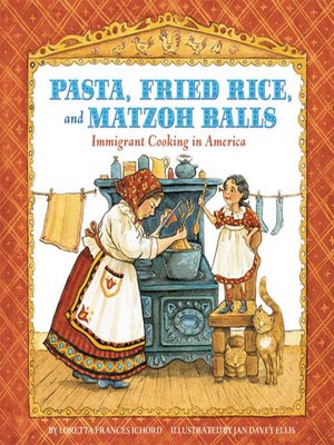 cover image of Pasta, Fried Rice, and Matzoh Balls